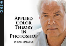 APPLIED COLOR THEORY IN PHOTOSHOP BY DAN MARGULIS